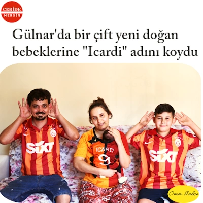 Gülnar'da bir çift yeni doğan bebeklerine "Icardi" adını koydu