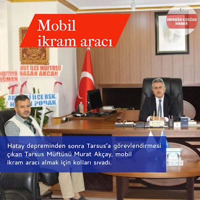 Tarsus Müftülüğü Mobil ikram aracı için harekete geçti  
