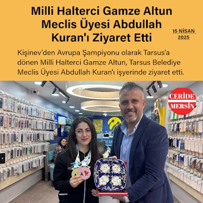 Milli halterci Gamze Altun meclis üyesi Abdullah Kuran'ı ziyaret etti 