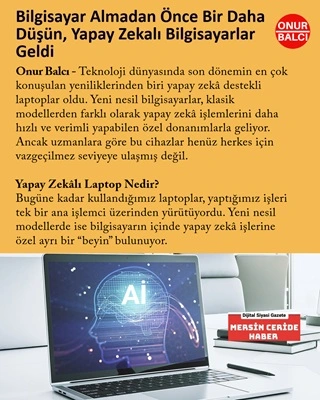 Bilgisayar Almadan Önce Bir Daha Düşün, Yapay Zekalı Bilgisayarlar Geldi