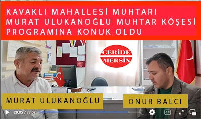 Kavaklı Mahallesi Muhtarı Murat Ulukanoğlu Muhtar Köşesi programının ilk konuğu oldu 