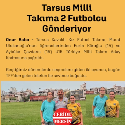 Tarsus milli takıma 2 futbolcu gönderiyor 